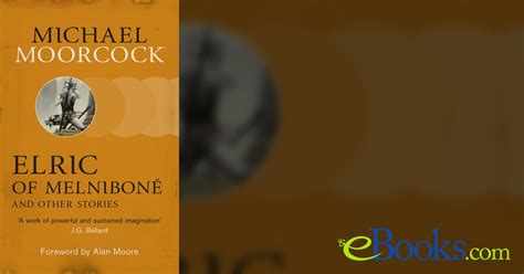 Elric of Melniboné and Other Stories by Michael Moorcock (ebook)
