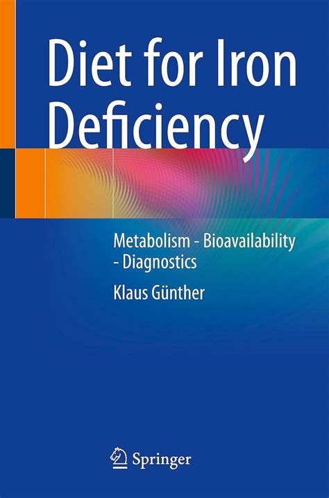 Buy Diet for Iron Deficiency: Metabolism - Bioavailability ...