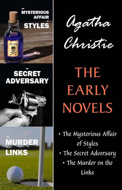 The Early Novels (3 Book Collection: The Mysterious Affair at Styles ...