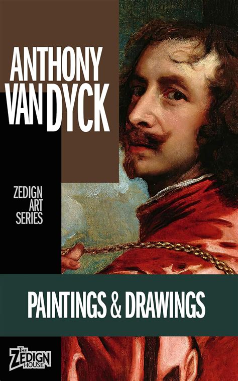 Anthony van Dyck - Paintings & Drawings (Zedign Art Series) eBook : van ...