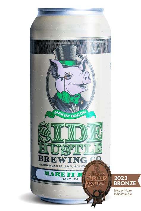 Make It Rain - Side Hustle Brewing