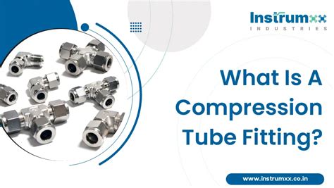 What is a Compression Tube Fitting
