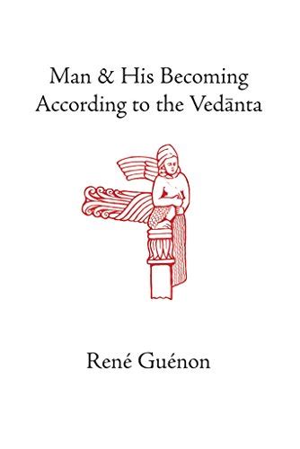 Man and His Becoming according to the Vedanta (The Collected Works of ...