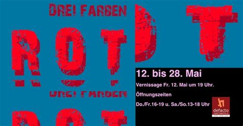 „DREI FARBEN ROT“, Kunsttankstelle Defacto Art e.V., Ratzeburg, 12 May ...