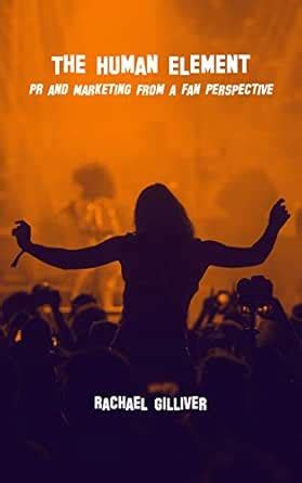 The Human Element: PR and Marketing from a Fan Perspective eBook ...
