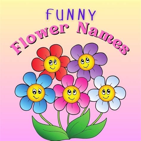 Funny Flower Names - Absolutely Jokes & Puns