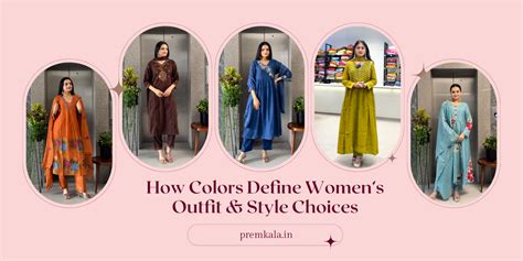 How Colors Define Women’s Outfit & Style Choices – Premkala