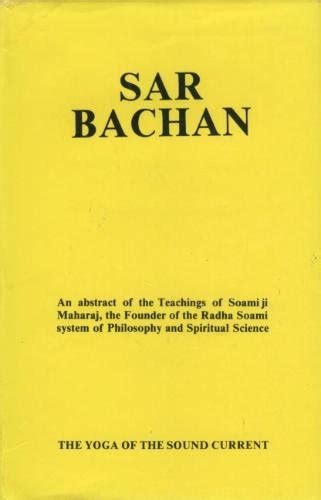 Buy Sar Bachan, an Abstract of the Teachings of Soami Ji Maharaj, the ...