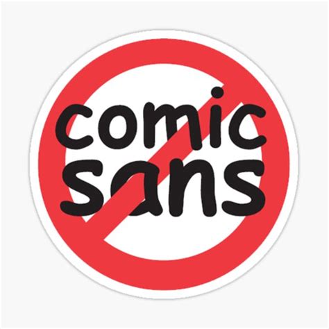 "Ban Comic Sans" Sticker for Sale by connor95 | Redbubble