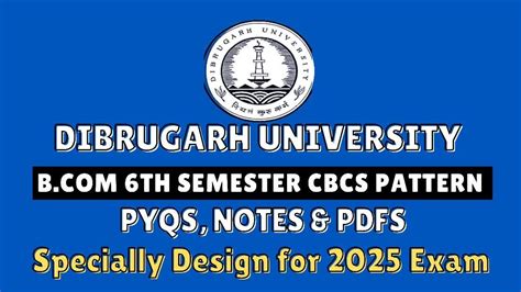 Dibrugarh University BCom 6th Sem. Question Papers, Solved Papers ...