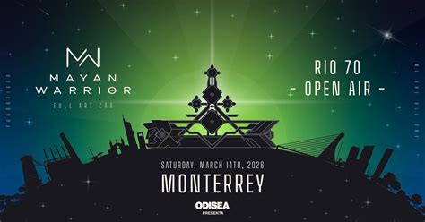 MARCH 14: MAYAN WARRIOR MONTERREY DEBUT, Serafín Peña 1051, Centro ...