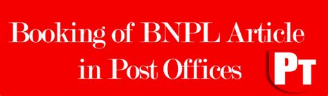 Booking of BNPL/Advance payment articles on 09.11.2016