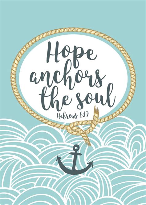 We have this hope as an anchor – Hebrews 6:19 – Seeds of Faith