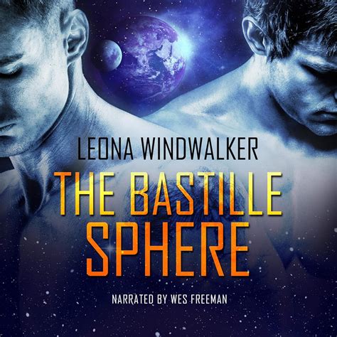 The Bastille Sphere : Windwalker, Leona, Freeman, Wes: Amazon.in: Books