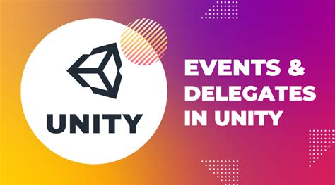 Image result for Unity Delegates and Events
