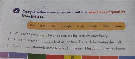 complete these sentence with suitable adjectives of quantity from the ...