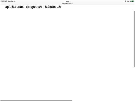 upstream request timeout : r/Wattpad
