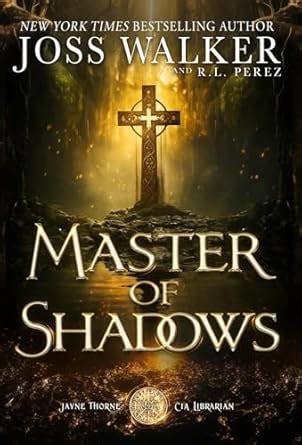 Master of Shadows: 2 (Jayne Thorne, CIA Librarian) : Walker, Joss ...