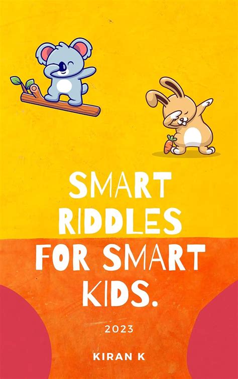 Smart Riddles For Smart Kids: Journey of your kids to become smarter ...