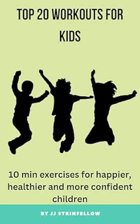Easy 30 min Exercise Routine for Kids: For happier, healthier and more ...