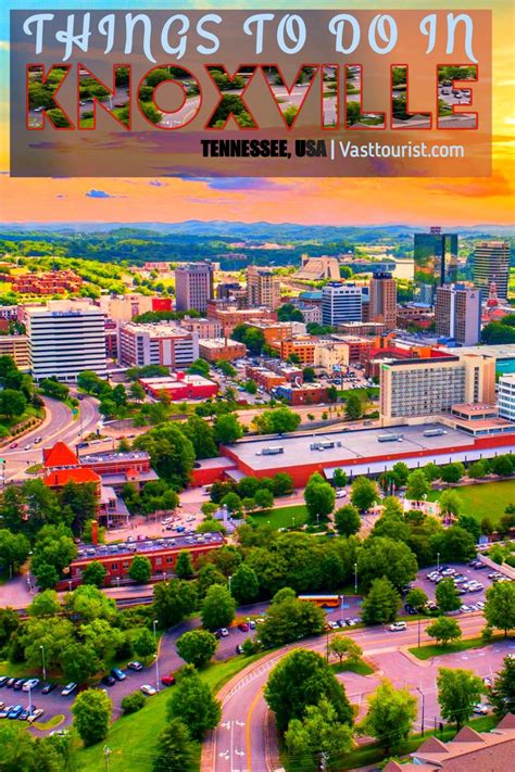 15 Best & Fun Things To Do In Knoxville TN (Tennessee), United States ...