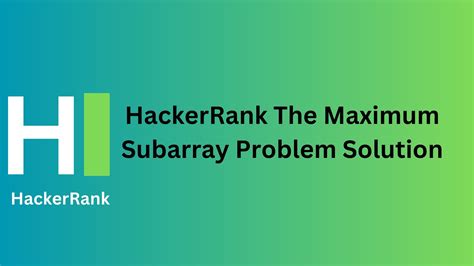 Image result for Problem Solving Basic HackerRank Solution for GitHub Subarray