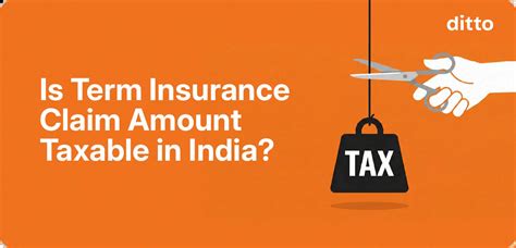 Is Term Insurance Claim Amount Taxable in India?