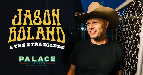 Jason Boland & the Stragglers - Live at The Palace, Palace Theater in ...