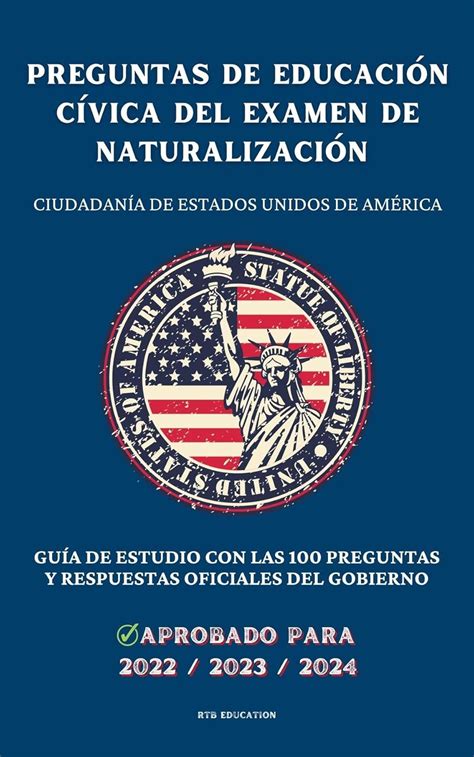 Preguntas de educación cívica del Examen de Naturalización: Ciudadanía ...