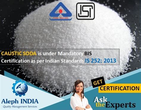 ISI Mark Certification for Caustic Soda Services at price INR 80000 in ...