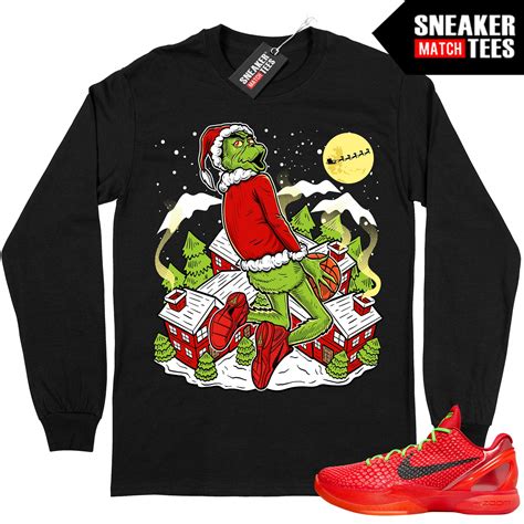 Kobe 6 Protro Reverse Grinch Sneaker Match Long Sleeve Shirt Black ...