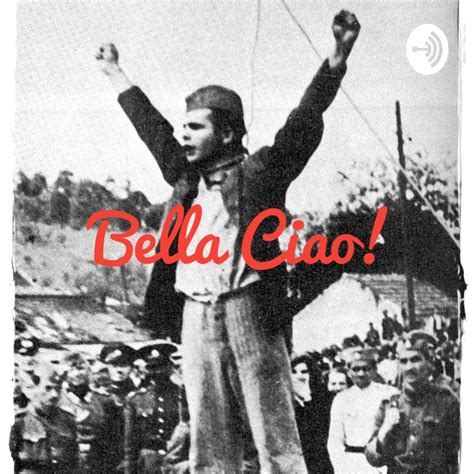 Bella Ciao! (podcast) - Bella Ciao! | Listen Notes