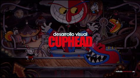 El arte de Cuphead ️ Concept Art, Making Of y Diseño de Personajes ...