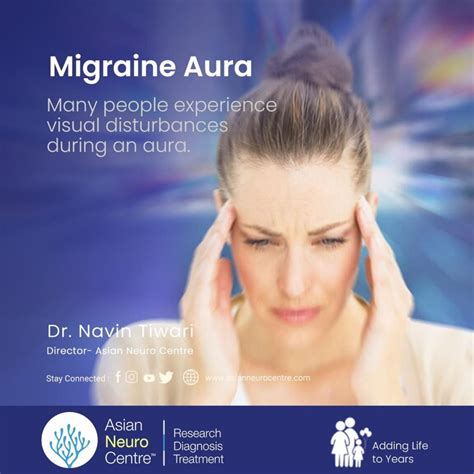 What is Migraine Aura, Symptoms, Causes, Treatment - Asian Neuro Centre
