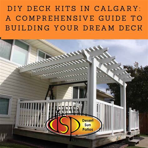 DIY Kits in Calgary: A Comprehensive Guide to Building Your Dream Deck ...