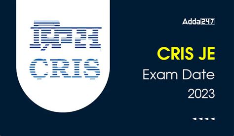 CRIS JE Exam Date 2023 Released, Check CRIS JE Admit Card 2023 Here