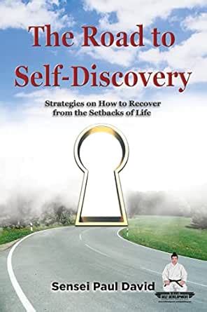 The Road to Self-Discovery - Sensei Self Development Series: Strategies ...