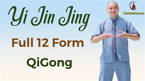Yi Jin Jing ( 易筋经 ) 12 Forms Qi Gong Exercise and Tutorial - YouTube