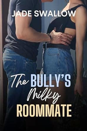 The Bully's Milky Roommate: High school bully roommate romance with BBW ...