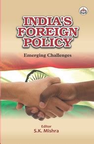 Indias Foreign Policy: Emerging Challenges - Indian books and Periodicals