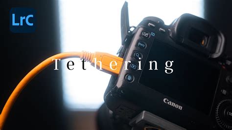 "What is your tethering process for PHOTO??" - YouTube