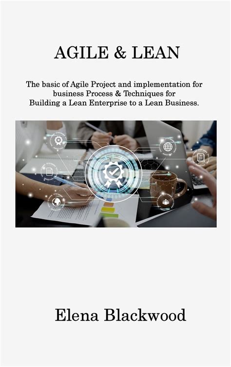 Buy Agile & Lean: The basic of Agile Project and implementation for ...