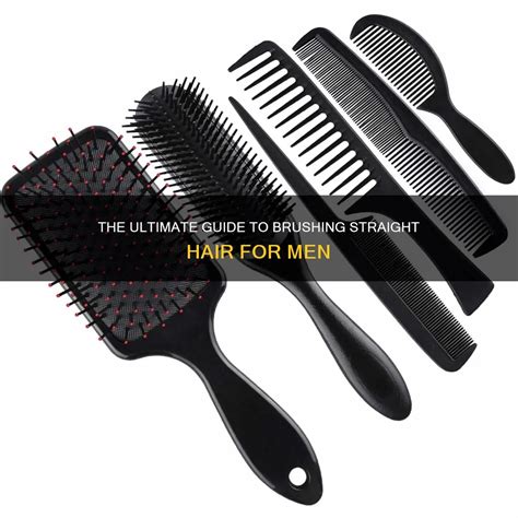 The Ultimate Guide To Brushing Straight Hair For Men | ShunSalon
