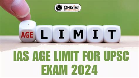 IAS Age Limit For UPSC Exam 2024, Check IAS Eligibility Criteria ...
