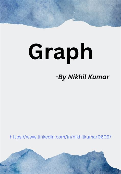 Graph Handwritten Notes-1 - Graph Nikhil Kumar GRAPHS Page no. Date ...