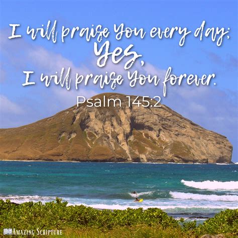 Psalm 145:2 – Amazing Scripture