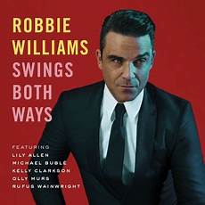 robbie williams swing tour paroles et traduction robbie williams swing supreme robbie williams swing tour paroles et traduction robbie williams swing supreme