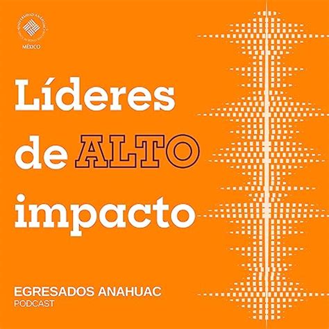 Egresados Anáhuac: Líderes de Alto Impacto : CISA Comunicación: Amazon ...