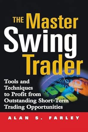 Buy The Master Swing Trader: Tools and Techniques to Profit from ...