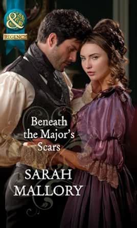 Beneath The Major's Scars (Mills & Boon Historical) (The Notorious ...